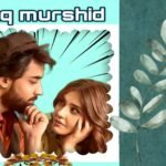 Ishq Murshid 14. Bölüm 1 WhatsApp Gorsel 2025 04 24 saat 15.20.25 52b02256