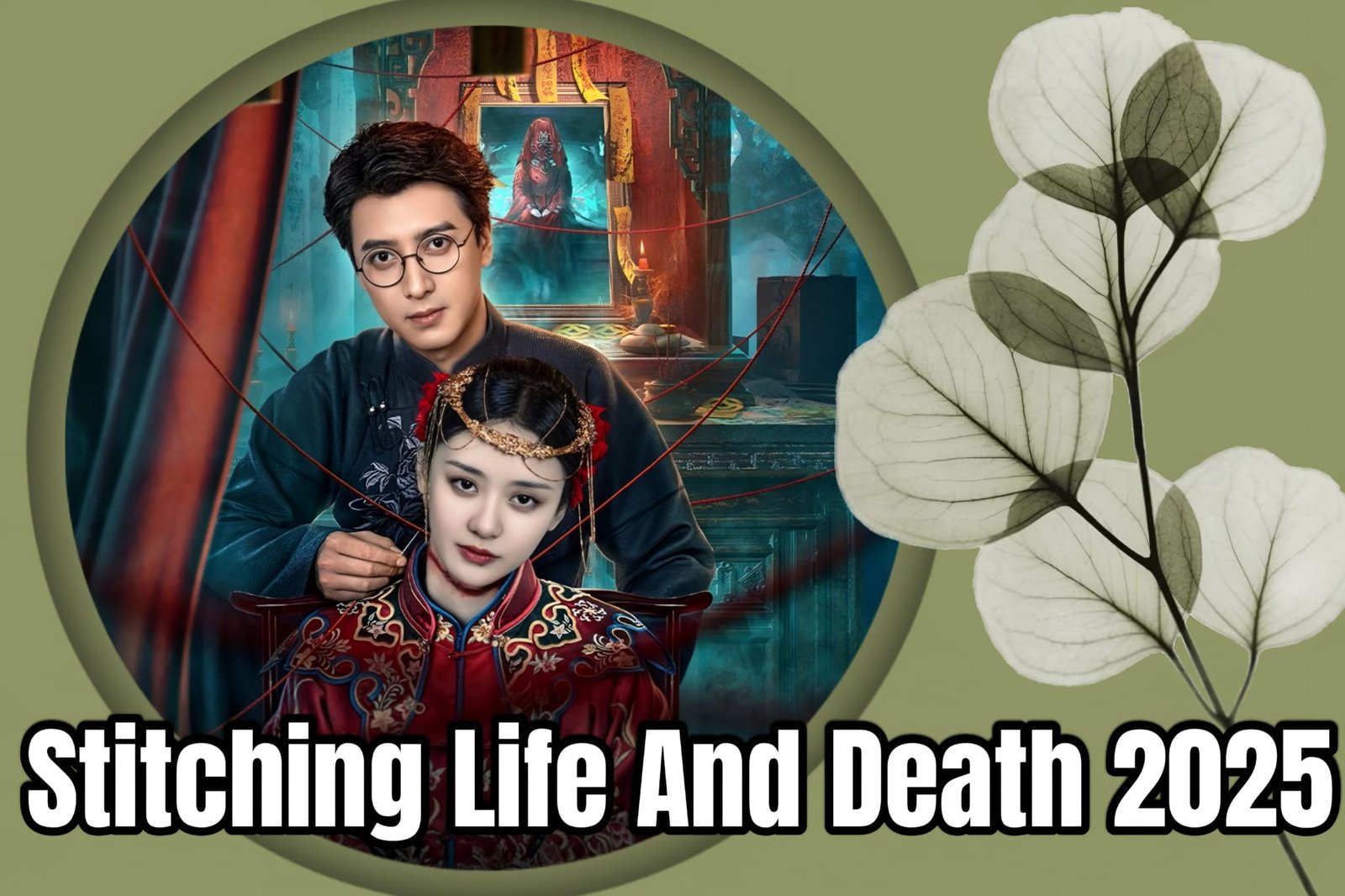 Stitching Life and Death 2. Bölüm